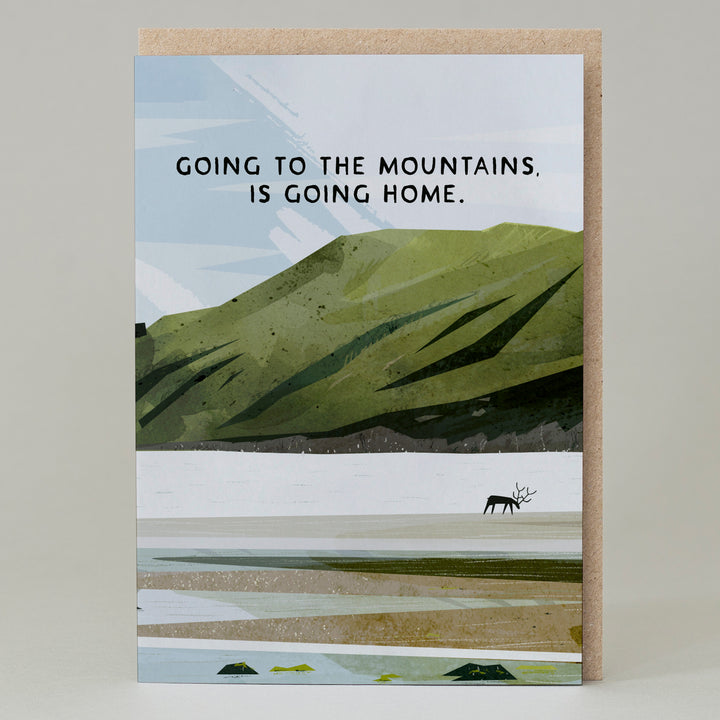 'Going to the Mountains is Going Home' Card