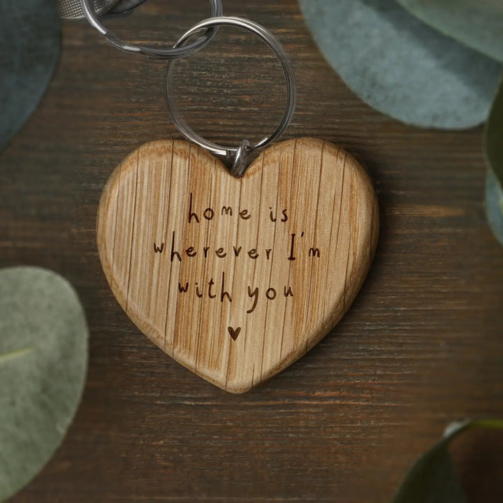 'Home is Wherever I'm With You' Oak Heart Keyring