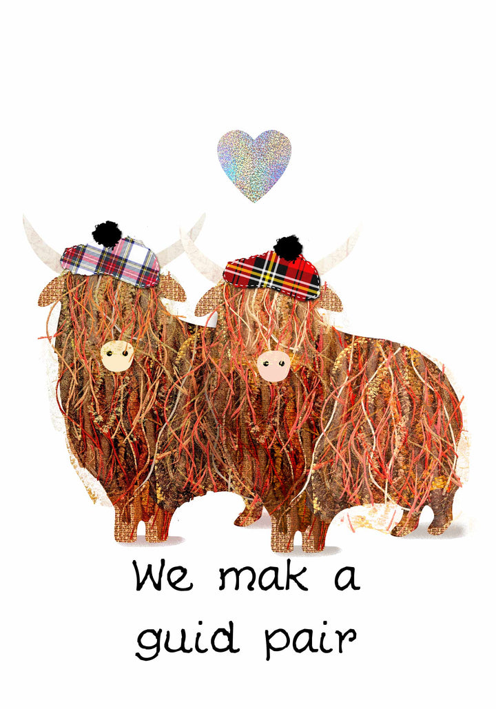 We Mak a Guid Pair Highland Coos Card