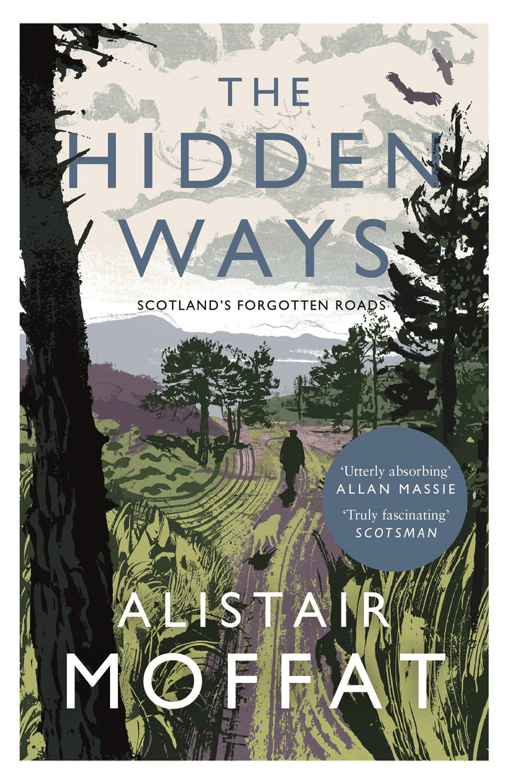 The Hidden Ways, Scotland's Forgotten Roads Book